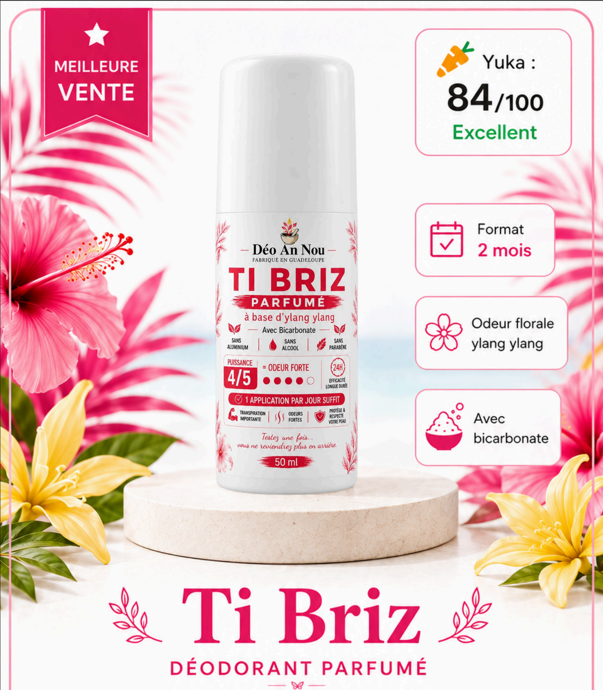 Ti Briz Deodorant à base d'ylang-ylang PUISSANCE 4 FORMAT 2 MOIS