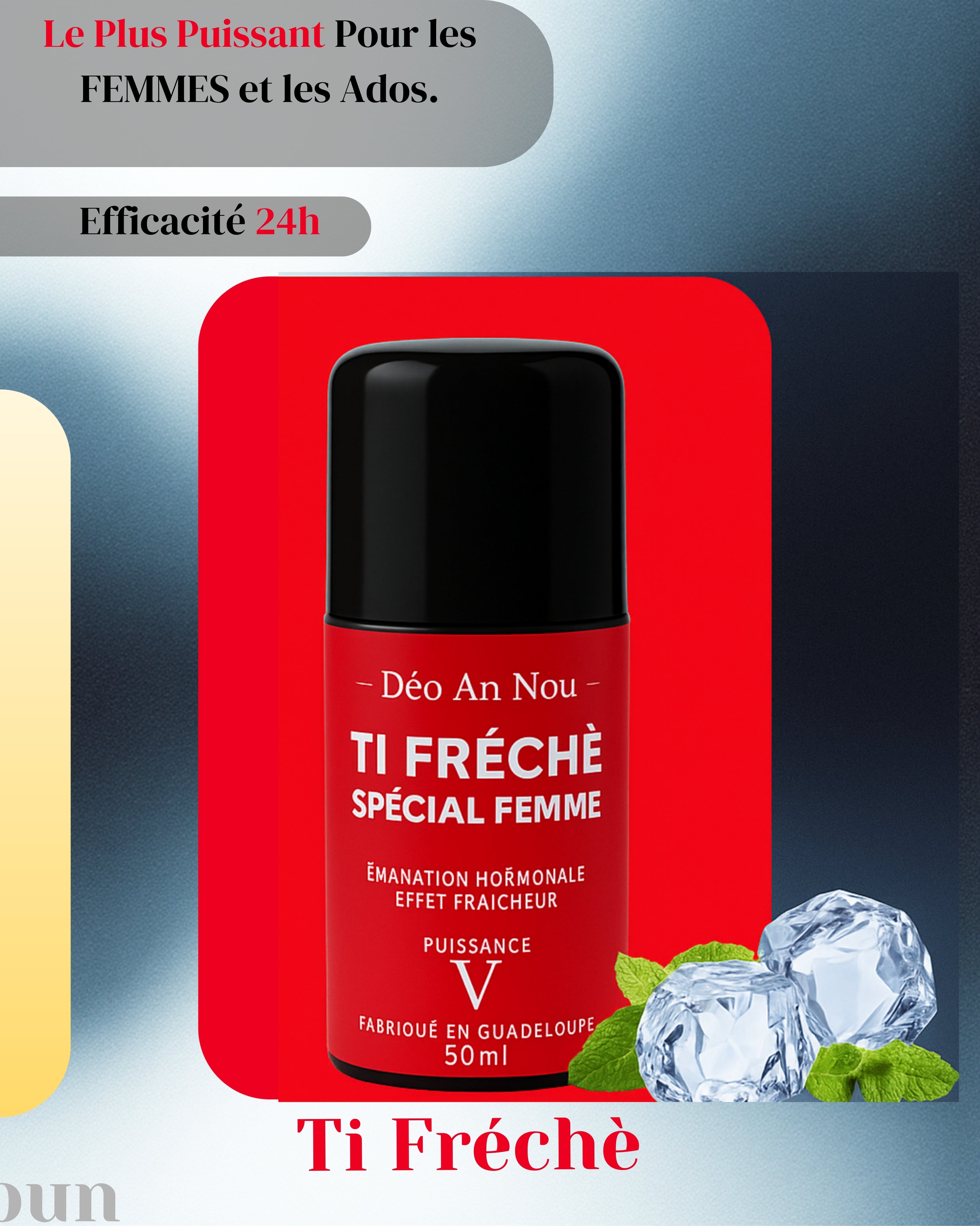 Ti Fréchè 48H Spécial Femme
